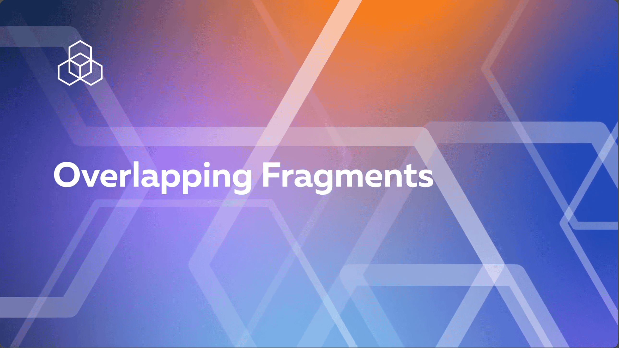 Overlapping fragments
